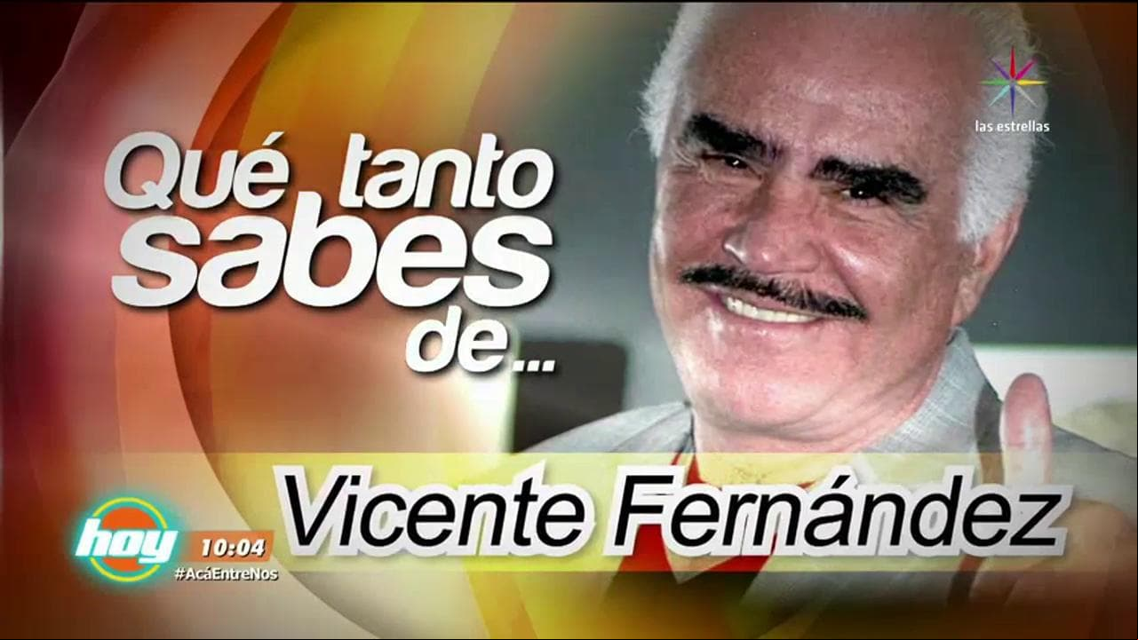 Qué tanto sabes de... Vicente Fernández