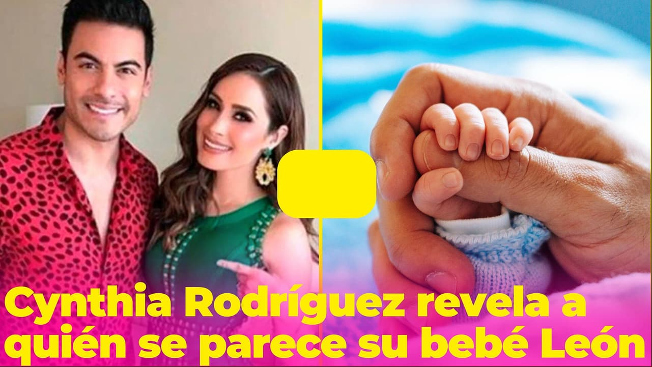 Cynthia Rodríguez reveló si su hijo León se parece a ella o a Carlos Rivera