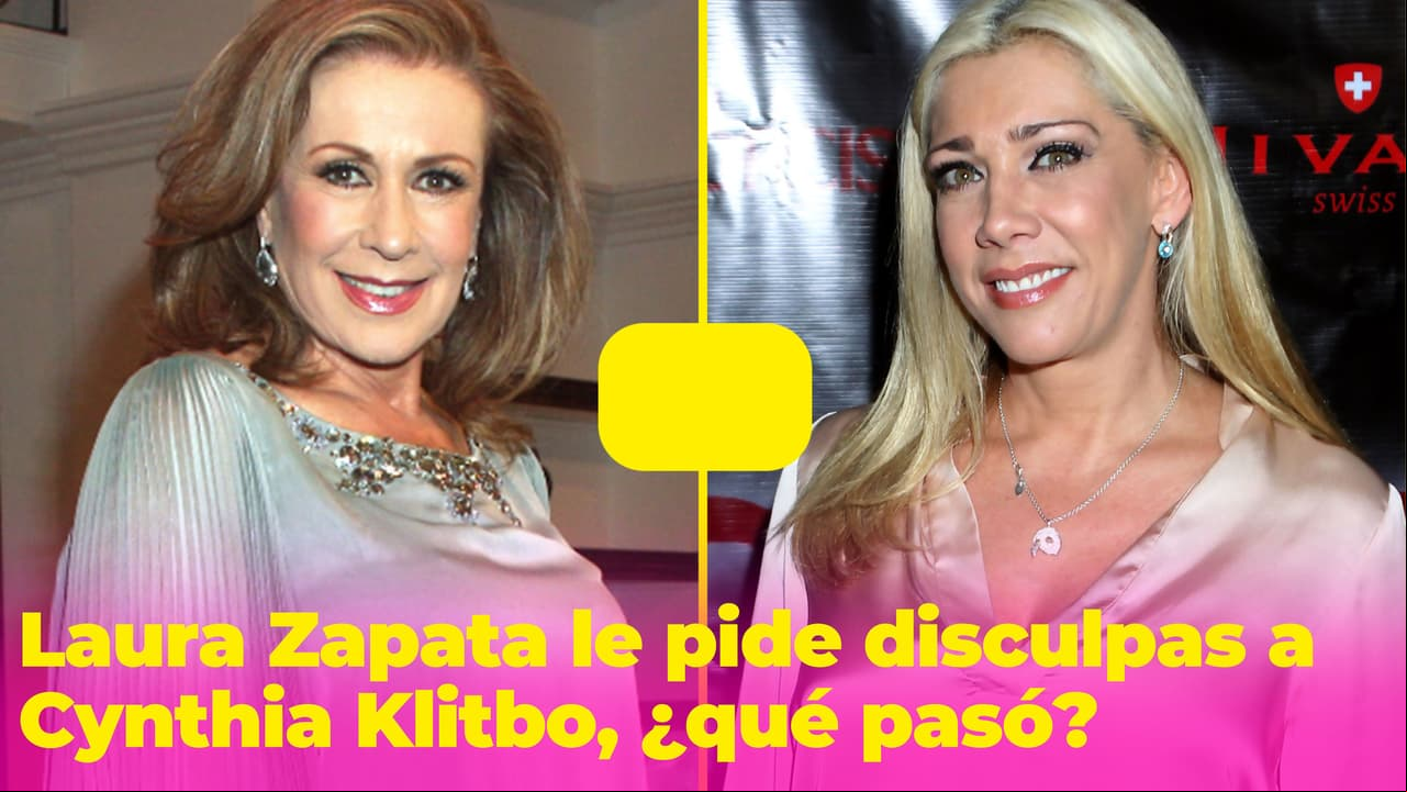 Laura Zapata le pide disculpas a Cynthia Klitbo: así inició su acalorado pleito