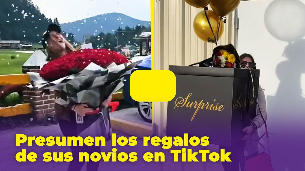 Presumen los regalos de sus novios en TikTok y se convierten en la envidia del Internet