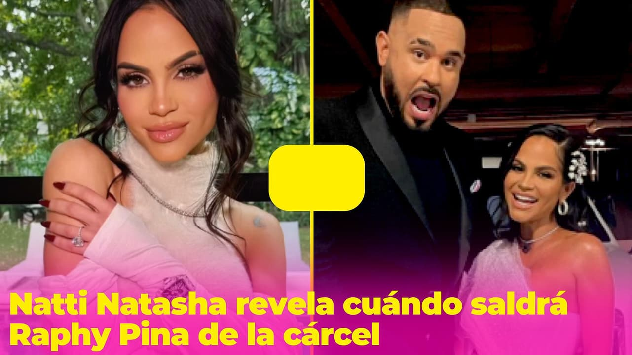 Natti Natasha compartió cuándo saldrá Raphy Pina de la cárcel y confesó cómo lo recibirá