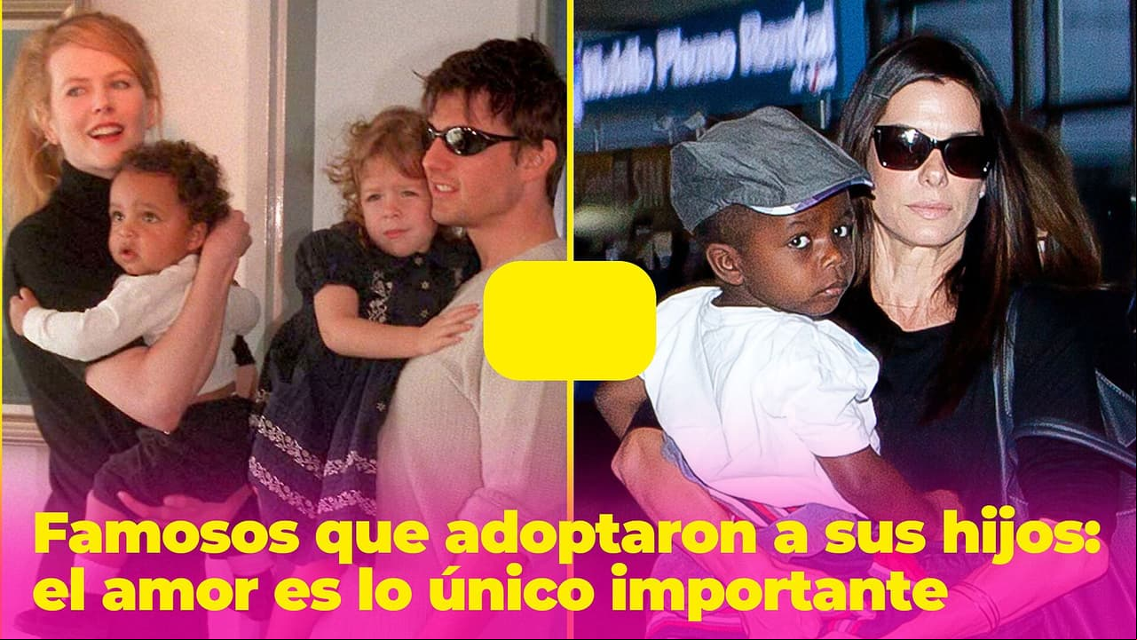 Famosos que adoptaron a sus hijos y demostraron que el amor es más fuerte que la sangre