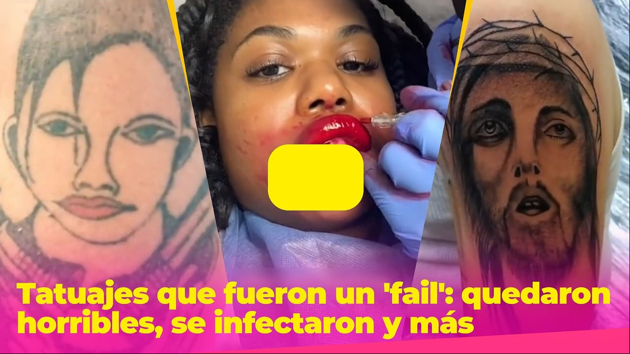 Tatuajes que fueron un 'fail' absoluto: quedaron horribles, se infectaron y otras historias de terror