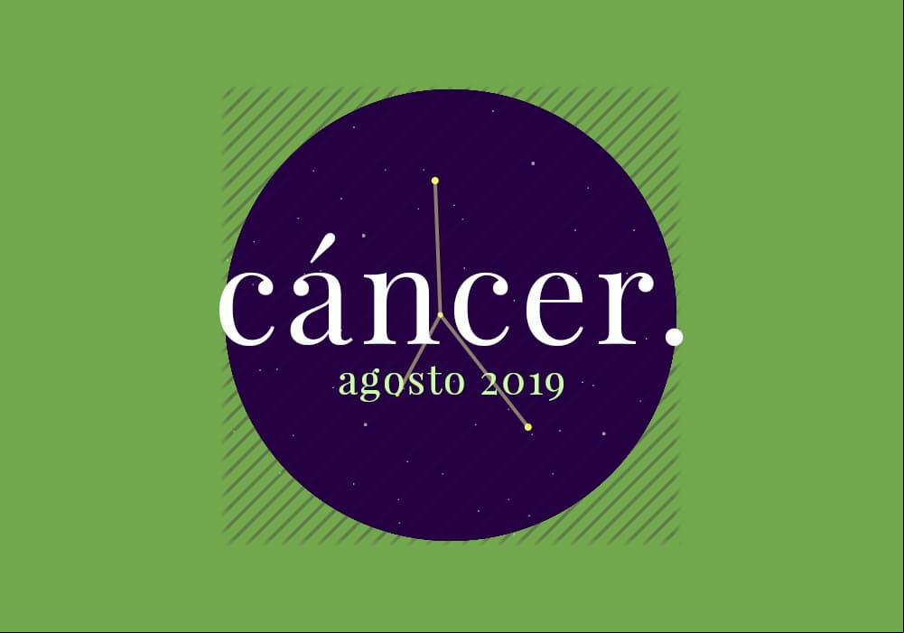 Horóscopo Cáncer: ¿cómo será agosto para ti?