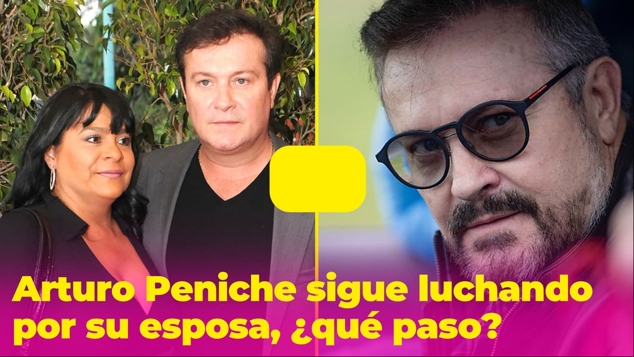 Arturo Peniche intentó todo para no perder a su esposa, pero fue en vano: ¿qué pasó entre ellos?