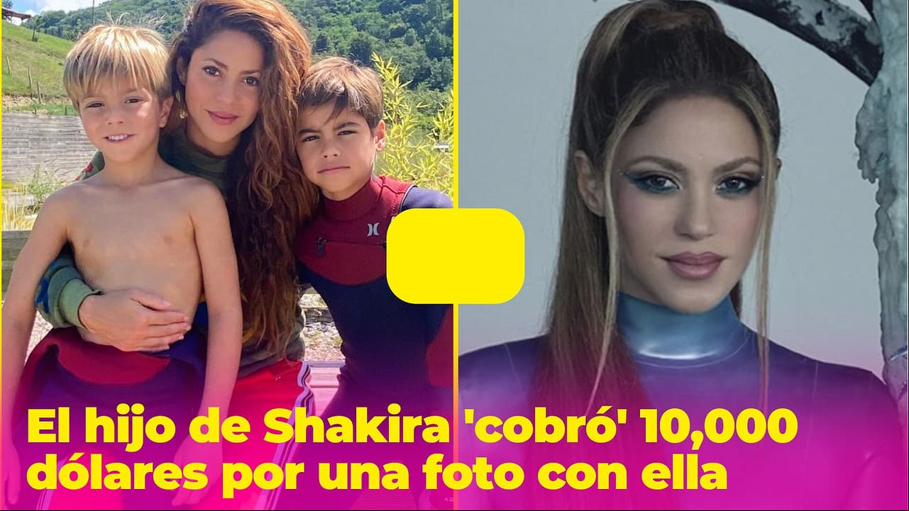 El hijo de Shakira 'cobró' 10,000 dólares por una foto con ella: “Sabe lo que vale su mamá”