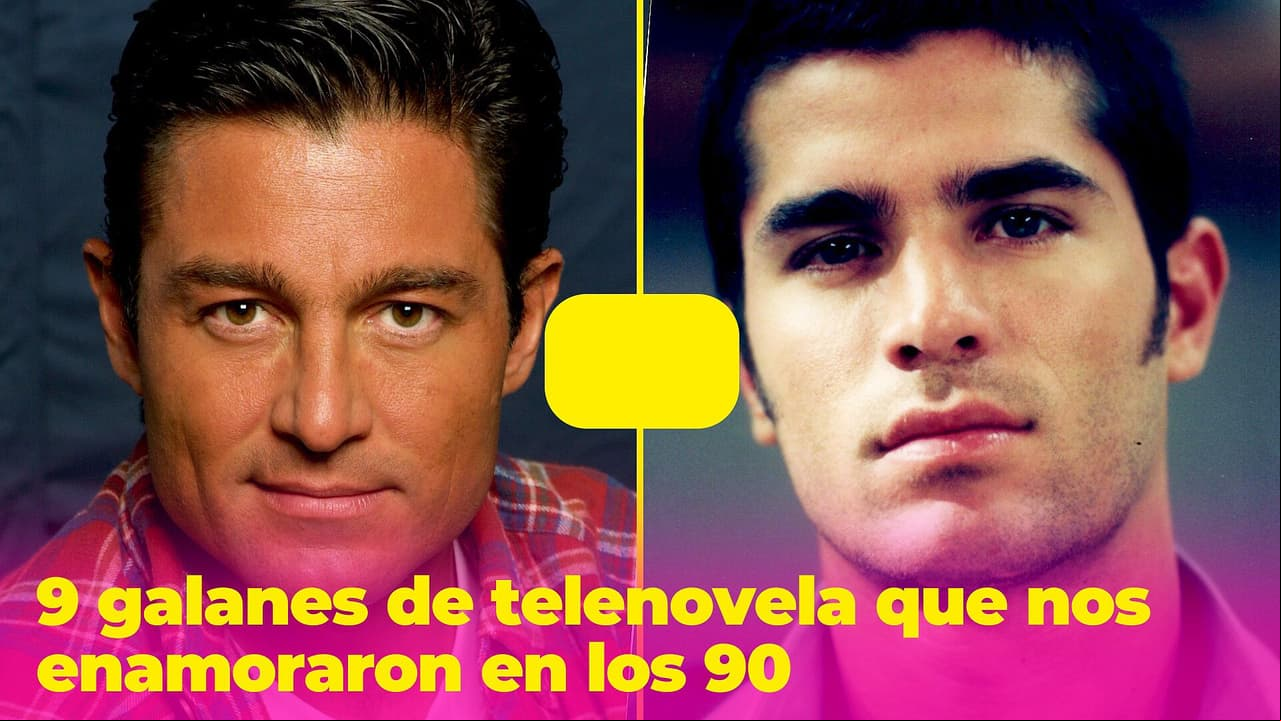 9 galanes de telenovela que te enamoraron en los 90: ¿cuál es tu favorito?