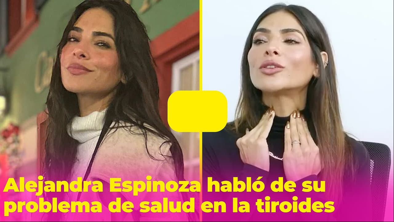 Alejandra Espinoza explica qué ha pasado con los nódulos que le detectaron en la tiroides